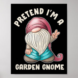 Poster Citation de costume drôle prétendant être un gnome