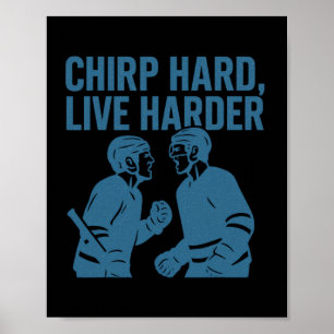 Poster Citation de dialogue de hockey Chirp Hard Live Har