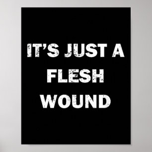 Poster Citation de film drôle C'est juste une blessure de