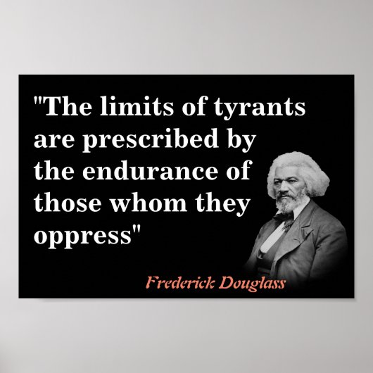 Poster Citation De Frederick Douglass Sur Les Limites Des (Devant)