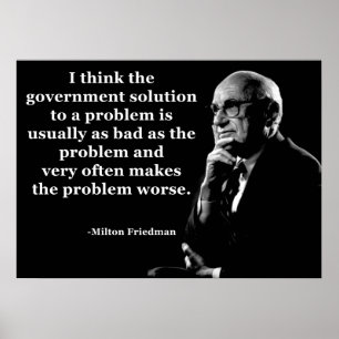 Poster Citation de gouvernement de Milton Friedman
