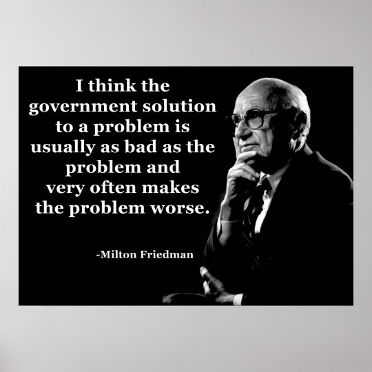 Poster Citation De Gouvernement De Milton Friedman Zazzle Be
