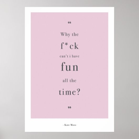 Poster Citation de Kate Moss (Devant)