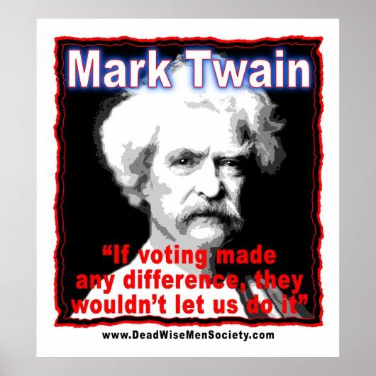 Poster Citation de la différence de vote Mark Twain (Devant)