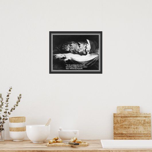 Poster Citation de la sorcière Macbeth Three (Cuisine)