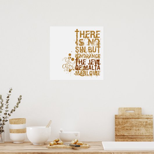 Poster Citation De L'Ignorance Du Juif De Malte (Cuisine)