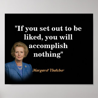 Poster Citation de Margaret Thatcher sur le fait d'être a