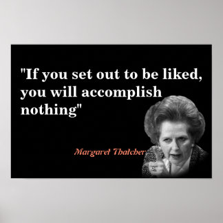 Poster Citation de Margaret Thatcher sur le fait d'être a