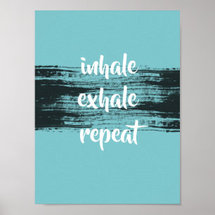 Poster citation de motivation inhale exhale turquoise et 