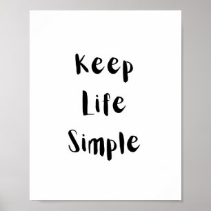 Poster Citation de motivation pour simplifier la vie