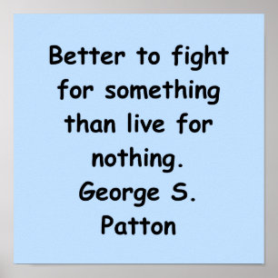 Poster citation de patton de Georges s
