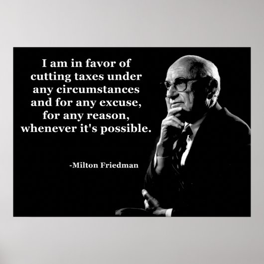 Poster Citation de réduction d'impôt Milton Friedman (Devant)