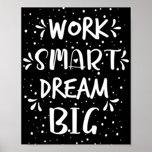 Poster Citation de réussite Travail intelligent Rêve gran