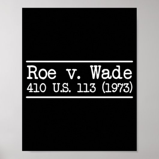 Poster Citation de Roe contre Wade (Devant)
