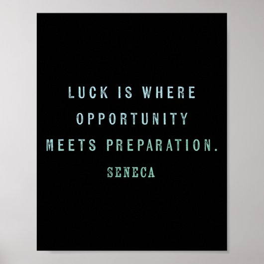 Poster Citation De Seneca, Motivation De Succès Chance Vs (Devant)