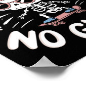 Poster Citation de skateboardeur Pas de routine, pas de g (Coin)