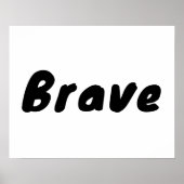 Poster Citation de typographie noire courageuse inspirant (Devant)
