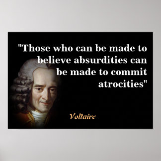 Poster Citation de Voltaire sur les absurdités et les atr