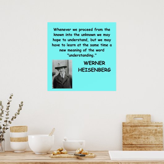 Poster Citation de Werner Heisenberg (Cuisine)
