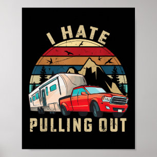 Poster Citation drôle de camping-car campeur, je déteste