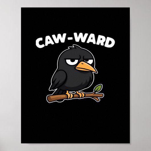 Poster Citation drôle de Caw-Ward (Devant)
