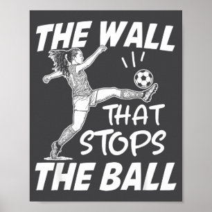 Poster Citation drôle de défense de football - Le mur qui