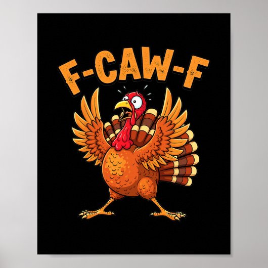 Poster Citation drôle de dinde de Thanksgiving F-caw-f ef (Devant)
