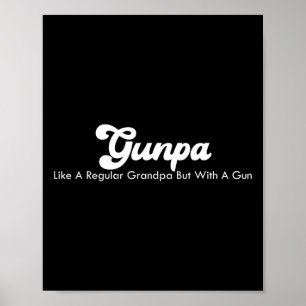 Poster Citation drôle de grand-père Gunpa Républicain con