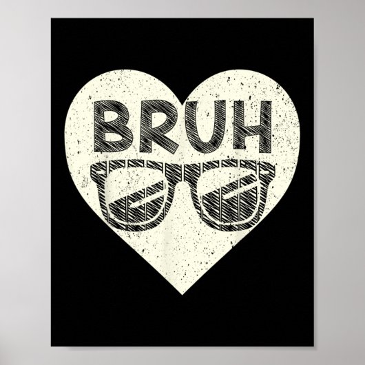 Poster Citation drôle de mème Bruh salutation frère adole (Devant)