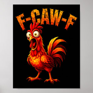 Poster Citation drôle de poulet F-caw-f humour de coq