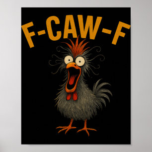 Poster Citation drôle de poulet humour F-caw-f Blague de