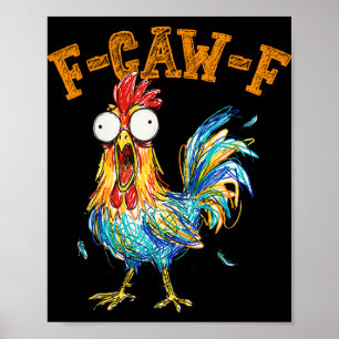 Poster Citation drôle de poulet humour F-caw-f Coq Meme _