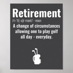 Poster Citation drôle de retraite de golf Golfeurs retrai