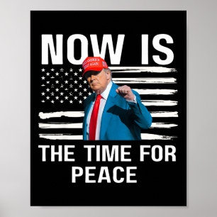 Poster Citation drôle de Trump Maintenant c'est le moment