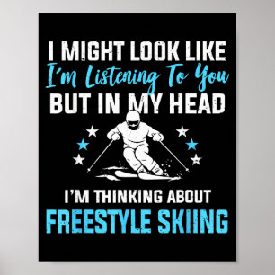 Poster Citation drôle d'écoute de ski en liberté dans ma