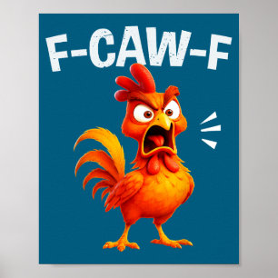 Poster Citation drôle d'humour de coq F-caw-f de poulet M