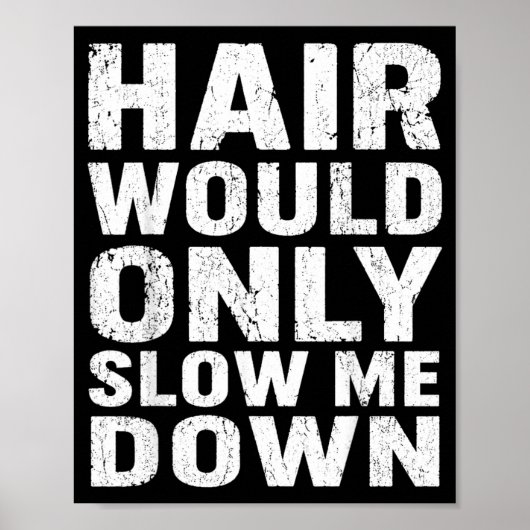 Poster Citation drôle graphique : les cheveux ne feraient (Devant)