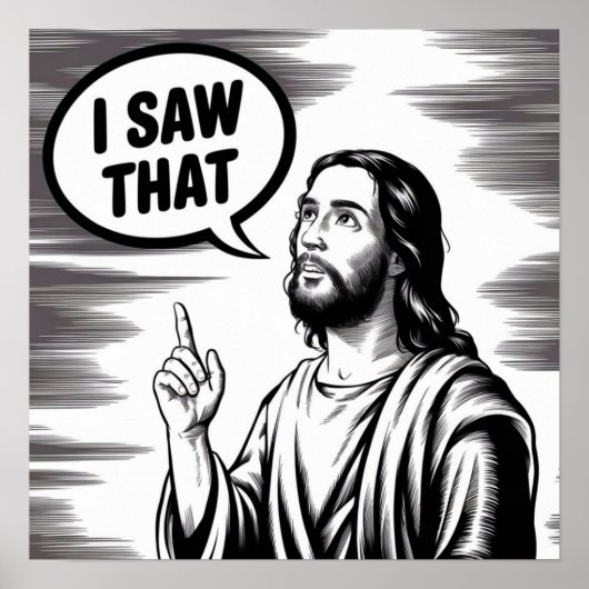 Poster Citation drôle Jésus Meme J'ai vu ça chrétien (Devant)