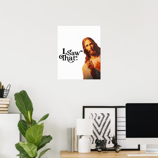 Poster Citation drôle Jésus mème J'ai vu ce chrétien (Bureau à domicile)