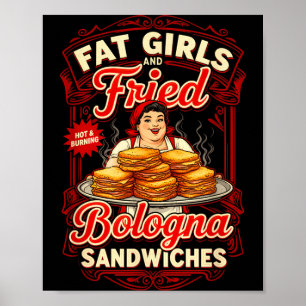 Poster Citation drôle pour filles rondes et bologne frite