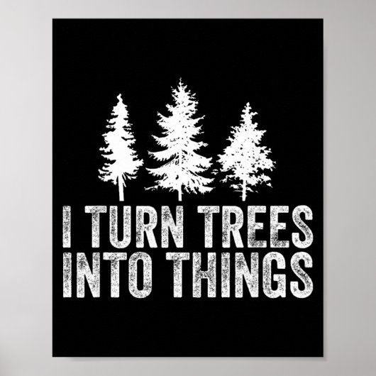 Poster Citation drôle Transforme les arbres en objets de (Devant)