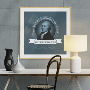 Poster Citation du père fondateur Alexander Hamilton