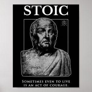 Poster Citation du stoïcisme Seneca "acte de courage"