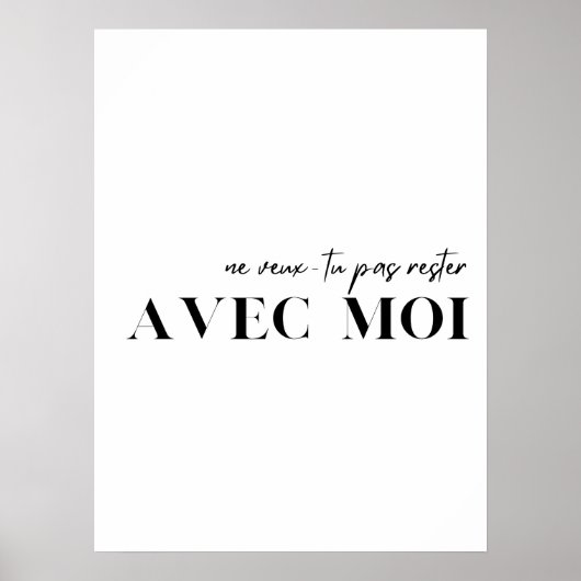 Poster Citation française. "Ne veux-tu pas rester avec mo (Devant)