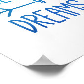 Poster Citation Inspirant Bleu sarcelle Suivez Vos Rêves (Coin)