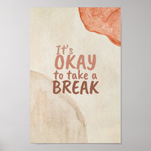 Poster Citation inspirante Il est bon de faire une pause