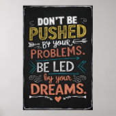 Poster Citation inspirante : Ne pas être poussé par votre (Devant)