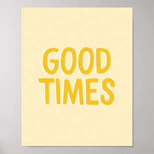 Poster Citation Inspiration Bon Temps Jaune