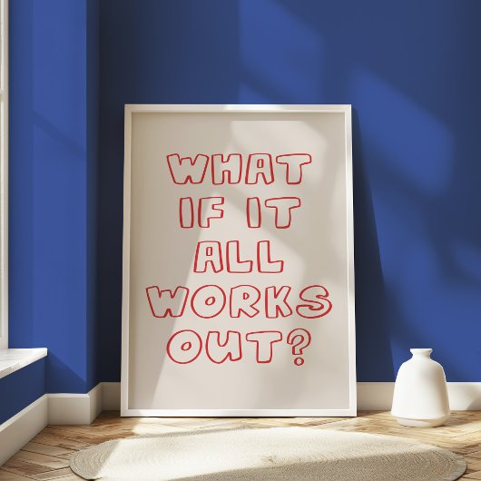 Poster Citation Inspirationnelle Mur rouge Optimiste tiré