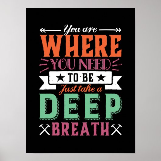 Poster Citation Inspirationnelle Vous Êtes Là Où Vous Dev (Devant)